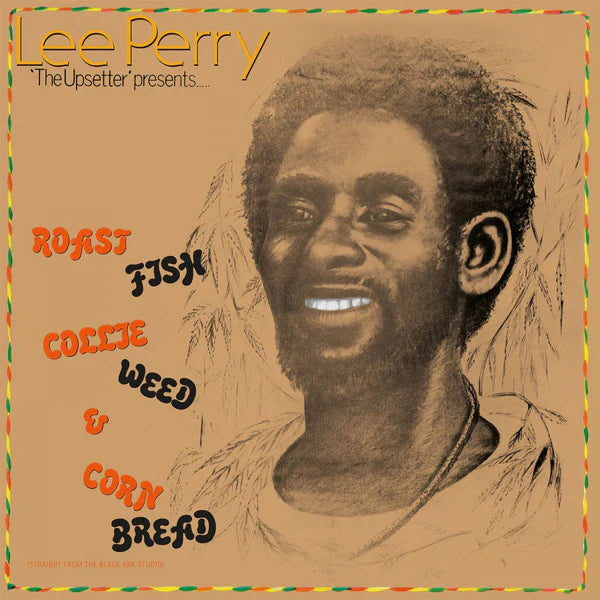 Lee “Scratch” Perry – Roast Fish Collie Weed & Corn Bread (2021 Reissue 180g LP)