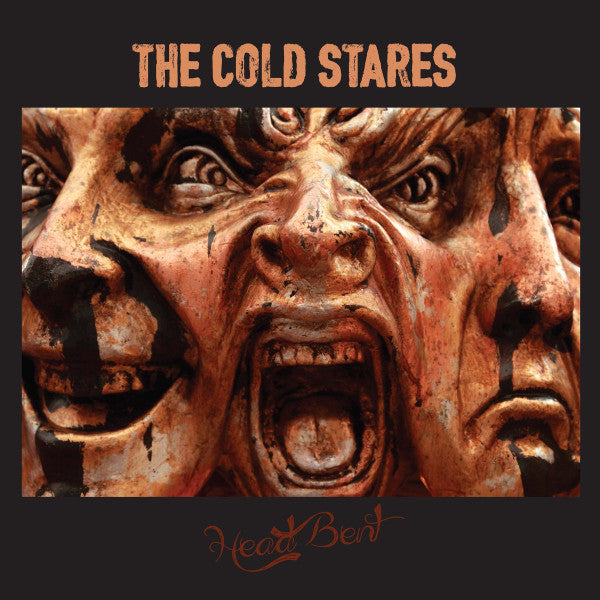 The Cold Stares – Head Bent (CD)