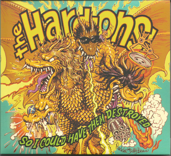 The Hard-Ons! – So I Could Have Them Destroyed CD