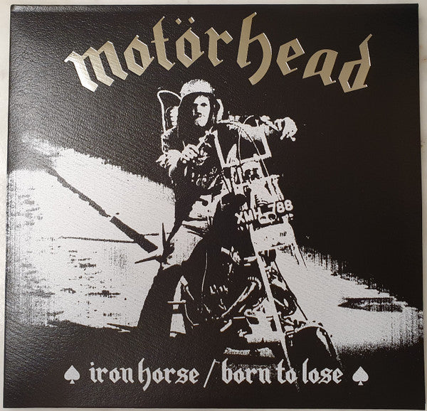 Motörhead – Iron Horse / Born to Lose (Limited-Edition 7″ Silver Vinyl Pressing)