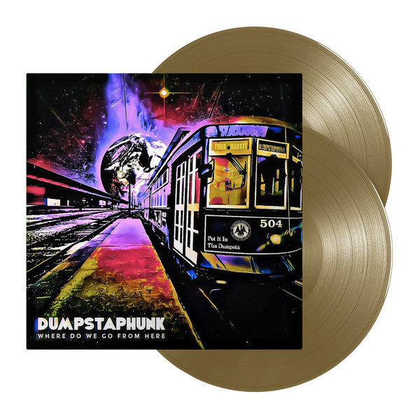 Dumpstaphunk – Where Do We Go From Here (2021 Limited Bronze-Gold 2×LP, 180g, The Funk Garage)