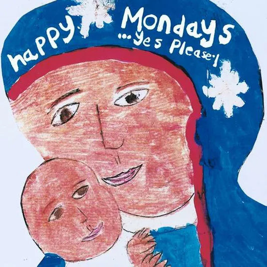 Happy Mondays-Yes Please