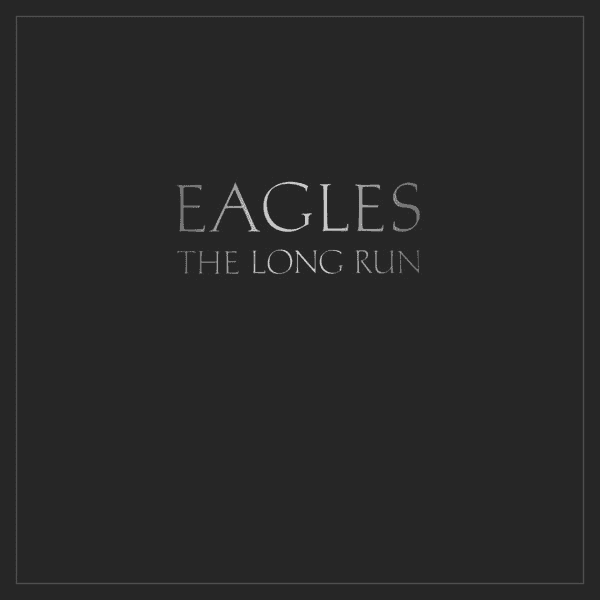 Eagles- The Long Run