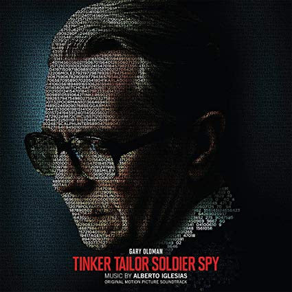 Alberto Iglesias – Tinker Tailor Soldier Spy - (Original Motion Picture Soundtrack)