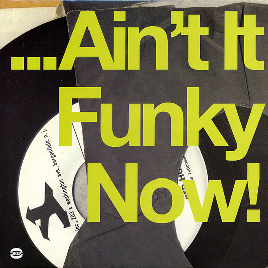 Various – ... Ain't It Funky Now!