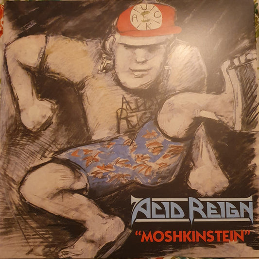 Acid Reign  – Moshkinstein