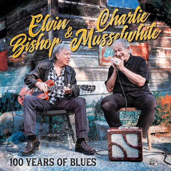 Elvin Bishop & Charlie Musselwhite – 100 Years Of Blues (CD)