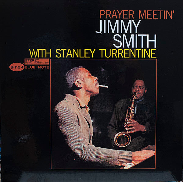 Jimmy Smith With Stanley Turrentine – Prayer Meetin'