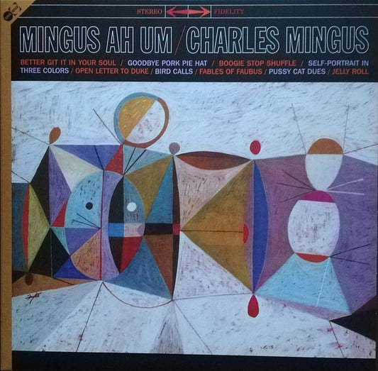 Charles Mingus – Mingus Ah Um