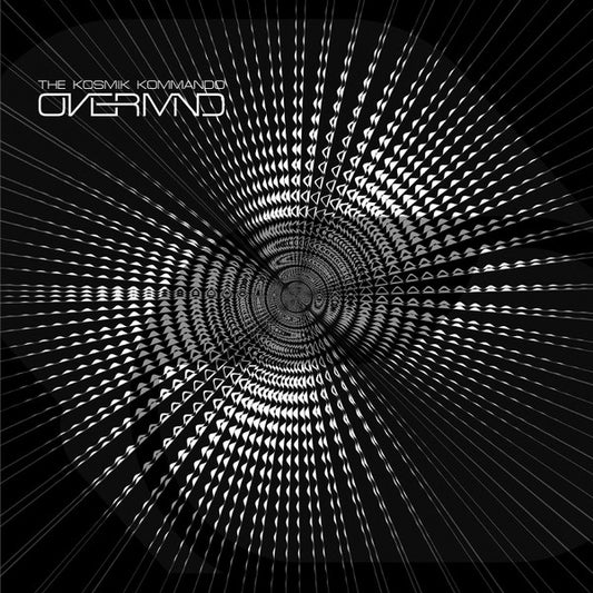 The Kosmik Kommando – Overmind