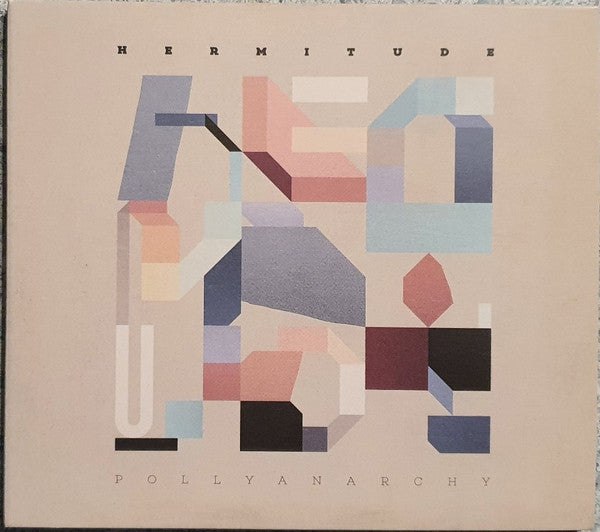Hermitude – Pollyanarchy CD