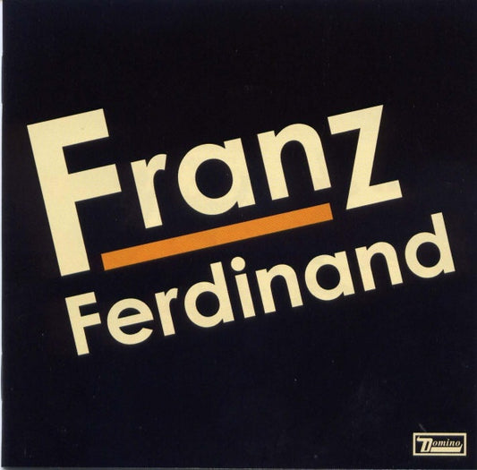 Franz Ferdinand – Franz Ferdinand