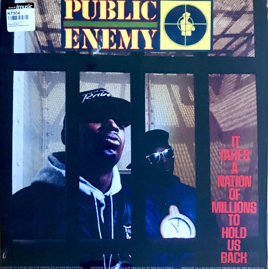 Public Enemy – It Takes A Nation Of Millions To Hold Us Back