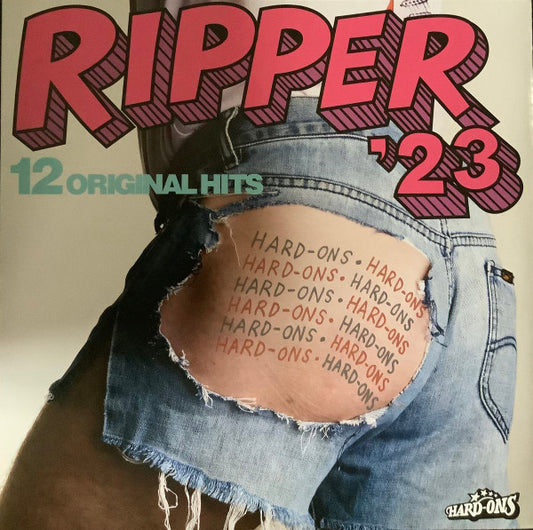 Hard-Ons – Ripper '23 - 12 Original Hits
