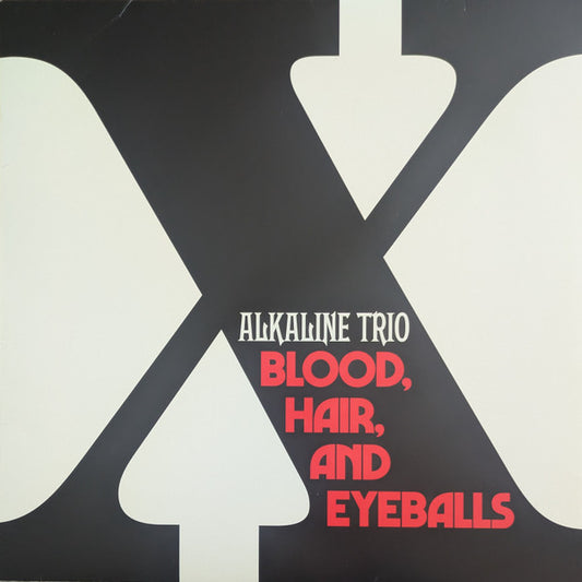 Alkaline Trio – Blood, Hair, And Eyeballs