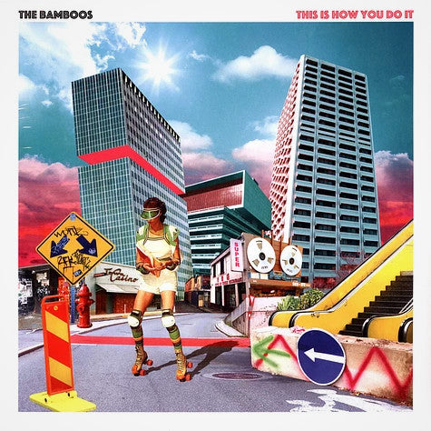 The Bamboos – This Is How You Do It