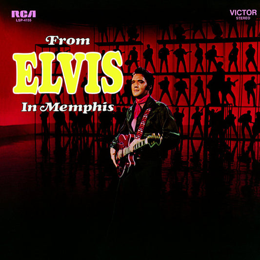 Elvis Presley – From Elvis In Memphis