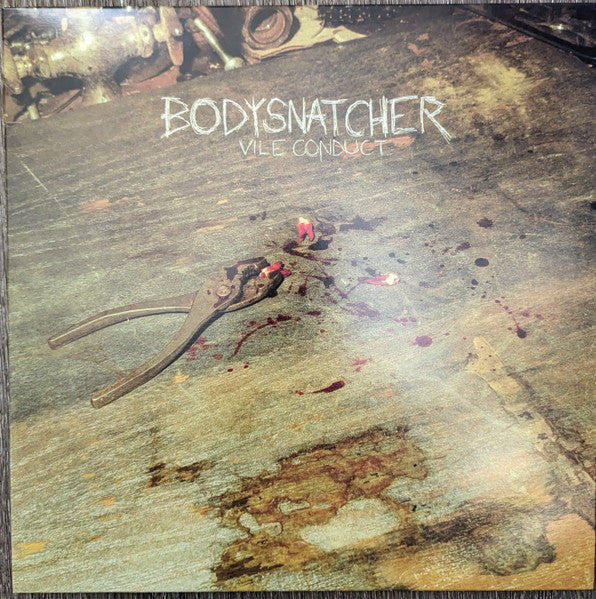 Bodysnatcher – Vile Conduct (RSD Release)