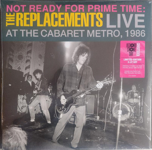 The Replacements  –Not Ready For Prime Time: Live At The Cabaret Metro, 1986 (RSD 2LP)