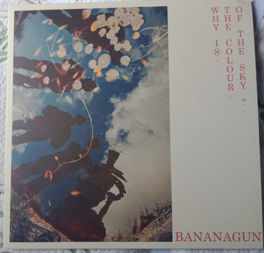 Bananagun – Why Is The Colour Of The Sky?