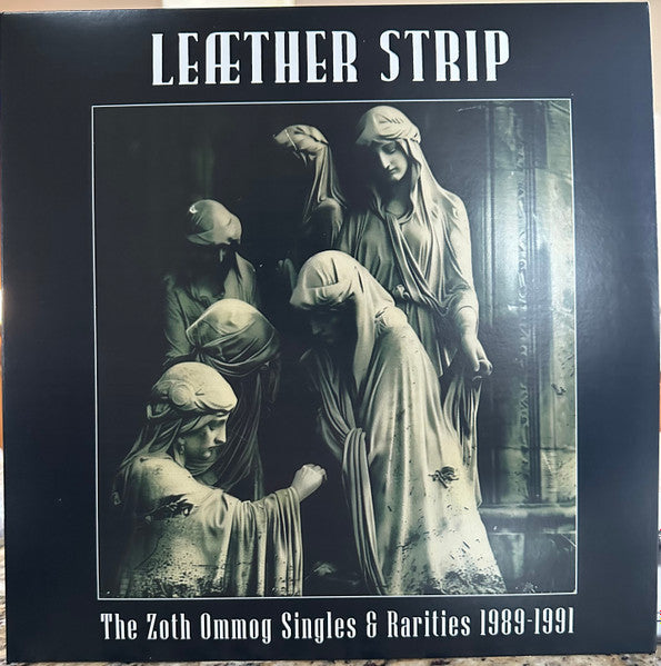 Leæther Strip – The Zoth Ommog Singles & Rarities 1989 - 1991