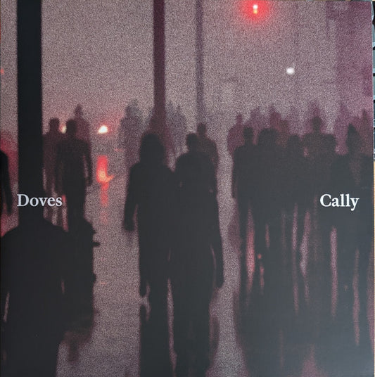 Doves – Cally / Lean Into The Wind