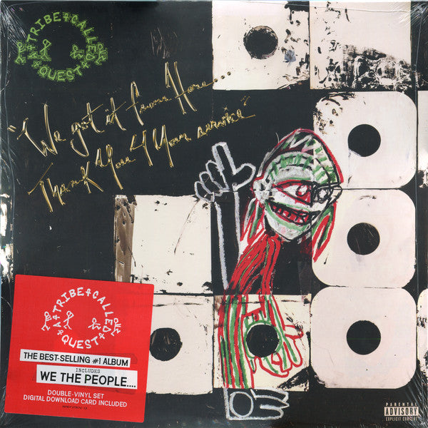 A Tribe Called Quest – We Got It From Here…Thank You 4 Your Service