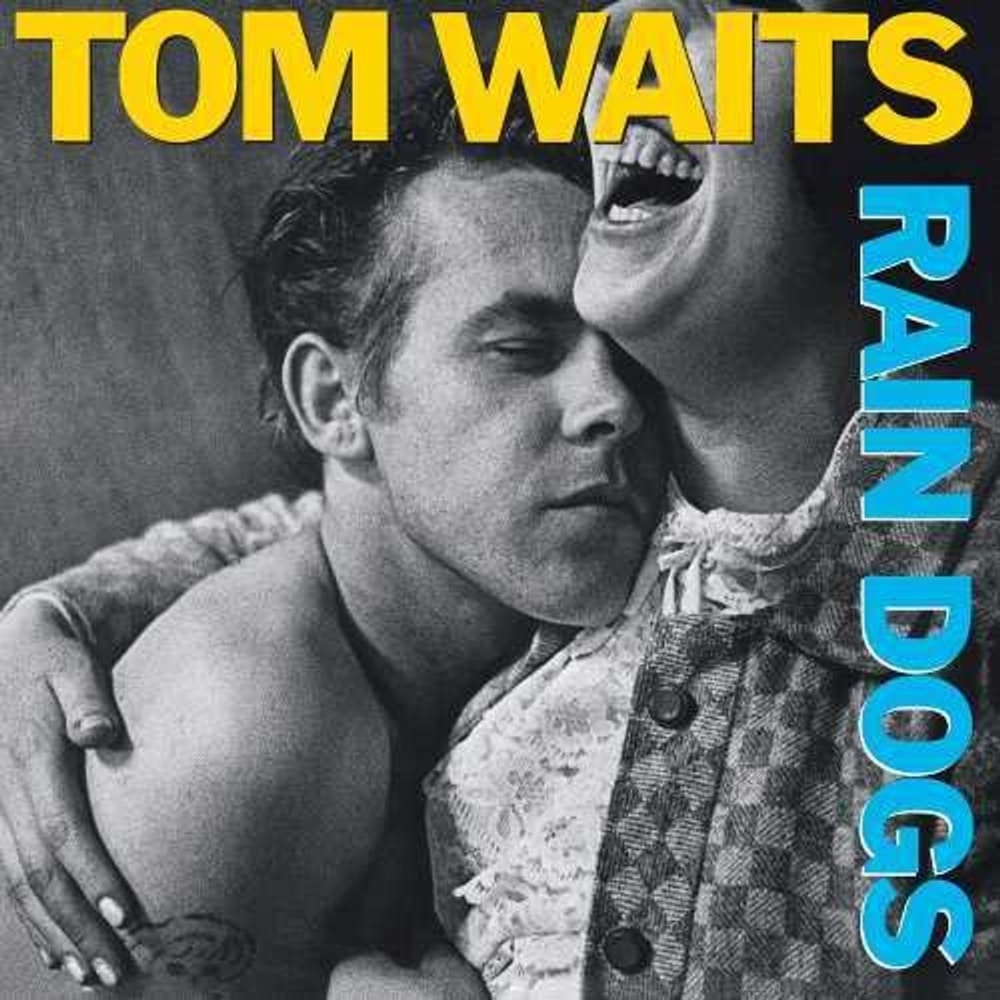 Tom Waits- Raindogs (remastered)