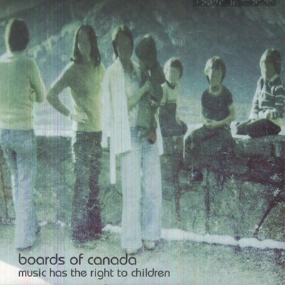 Boards of Canada- Music has the Right to Children