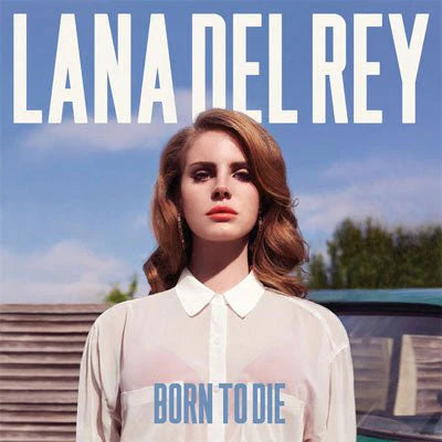 Lana Del Rey- Ready To Die