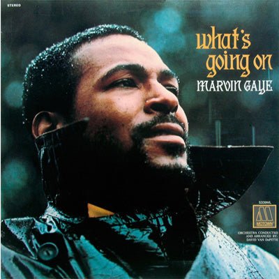 Marvin Gaye- Whats Going On